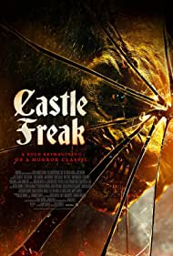 دانلود فیلم Castle Freak سال 2020 - قلعه عجیب