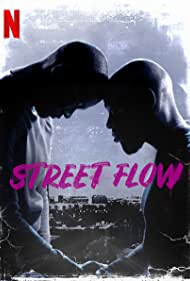 دانلود فیلم Street Flow سال 2019 - جریان خیابان