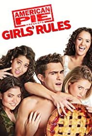 دانلود فیلم American Pie Presents: Girls' Rules سال 2020 - پای آمریکایی تقدیم میکند: قوانین دختران