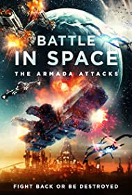 دانلود فیلم Battle in Space: The Armada Attacks سال 2021 - نبرد در فضا: حملات آرمادا