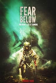 دانلود دوبله فارسی فیلم Fear Below سال 2025 - از پایین بترس