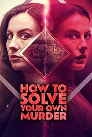 دانلود فیلم How to Solve Your Own Murder سال 2024 - چگونه قتل خود را حل کنیم