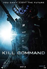 دانلود دوبله فارسی فیلم Kill Command سال 2016 - کشتار رباط ها