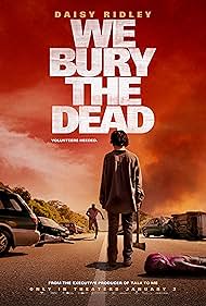 تماشای آنلاین فیلم We Bury the Dead - ما مردگان را دفن می‌کنیم