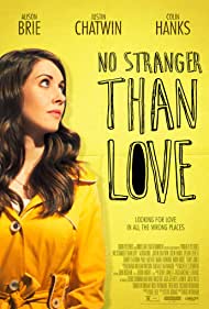 دانلود فیلم No Stranger Than Love سال 2015