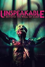 دانلود فیلم Unspeakable: Beyond the Wall of Sleep سال 2024 - غیرقابل گفتن: فراتر از دیوار خواب