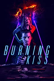دانلود فیلم Burning Kiss سال 2018 - بوسه سوزان