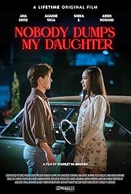 دانلود فیلم Nobody Dumps My Daughter سال 2024 - هیچکس دخترم رو نباید رها کنه