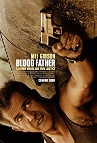 دانلود دوبله فارسی فیلم Blood Father سال 2016 - پدر هم خون