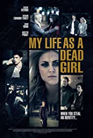 دانلود فیلم My Life as a Dead Girl سال 2015