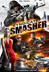 دانلود فیلم Syndicate Smasher سال 2017