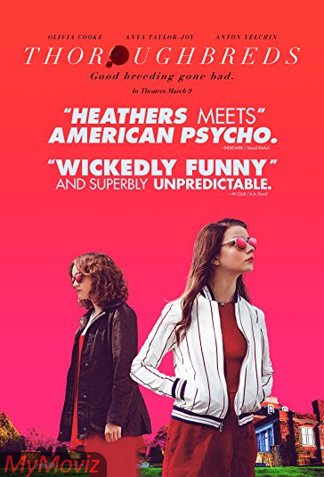 دانلود فیلم Thoroughbreds سال 2017 - تروبردز