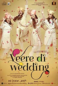 دانلود فیلم Veere Di Wedding سال 2018 - عروسی شیردل‌ ها