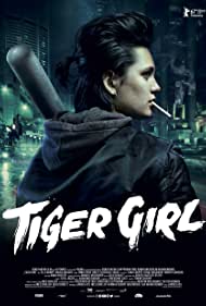 دانلود فیلم Tiger Girl سال 2017 - دختر ببر