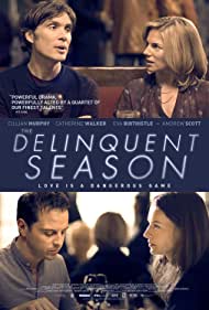 دانلود فیلم The Delinquent Season سال 2017 - فصل دلخواه