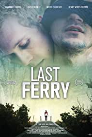 دانلود فیلم Last Ferry سال 2019