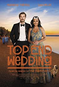 دانلود فیلم Top End Wedding سال 2019