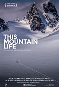 دانلود فیلم This Mountain Life سال 2019