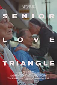 دانلود فیلم Senior Love Triangle سال 2019