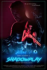 دانلود فیلم Shadowplay سال 2019 - نمایش سایه ها