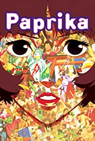 دانلود دوبله فارسی فیلم Paprika سال 2006 - پاپریکا
